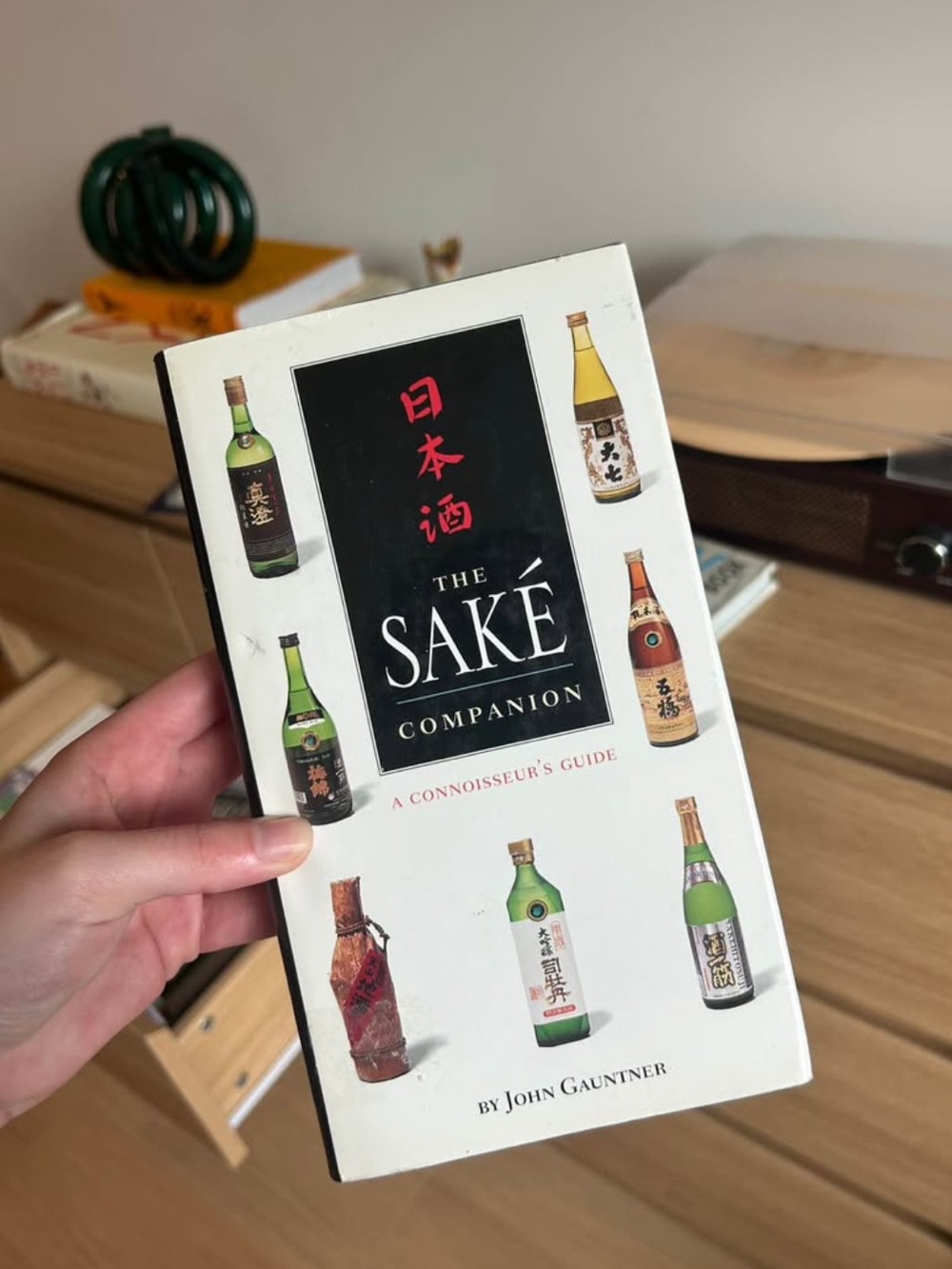 The Saké Companion: A Connoisseur's Guide (hardcover book)